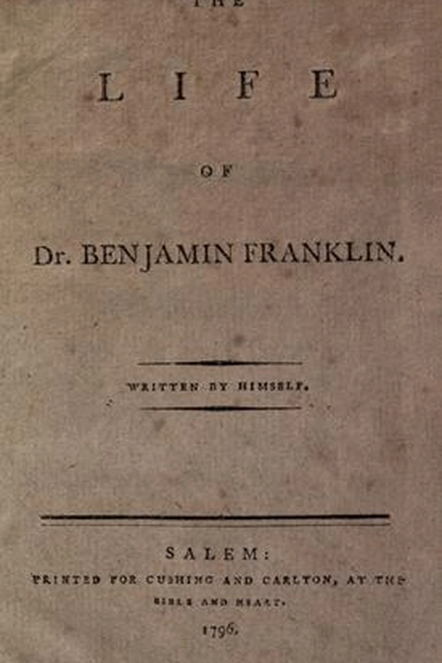 The Autobiography of Benjamin Franklin