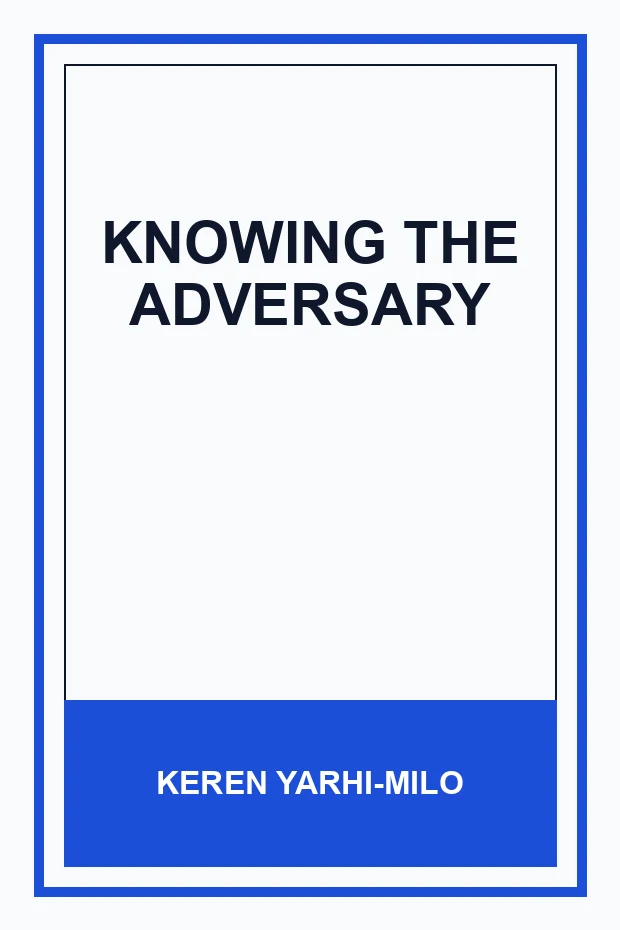Knowing the Adversary