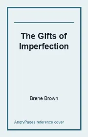 The Gifts of Imperfection